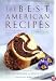The Best American Recipes 2004-2005: The Year's Top Picks from Books, Magazines, Newspapers, and the Internet (The Best American Series (TM))