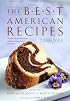 The Best American Recipes 2004-2005: The Year's Top Picks from Books, Magazines, Newspapers, and the Internet (The Best American Series (TM))