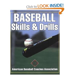 Baseball Skills and Drills by American Baseball Coaches Association