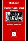 Extermination douce