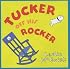 Tucker Off His Rocker SE (Viking Kestrel Picture Books)