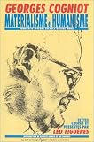 Mat�rialisme et humanisme : D�mocrite, Epicure, Lucr�ce, Goethe, Marx