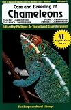 Care and Breeding of Chameleons: Panther Chameleons, Jackson's Chameleons, Veiled Chameleons, and Parson's Chameleons (Care & Breeding of Panther, Jackson's, Veiled & Parson's Cha)