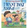 I Want That Room!: Moving House (New Experiences)