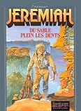 Revue Dupuis  / Jeremiah, tome 2 : Du sable plein les dents