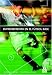 Search : Entrenamiento En El Futbol Base: Programa de Aplicacion Tecnica, 1er Nivel (Coleccion Futbol) (Coleccion Futbol)