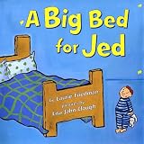 A Big Bed for Jed