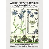 Alpine Flower Designs for Artists and Craftsmen (Dover Pictorial Archive Series)
