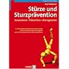 St�rze und Sturzpr�vention. Assessment - Pr�vention - Management