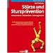 St�rze und Sturzpr�vention. Assessment - Pr�vention - Management