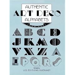 Authentic Art Deco Alphabets (Dover Pictorial Archive)