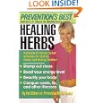 Prevention's Best Healing Herbs by The Editors of Prevention Health Books