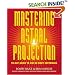 Mastering Astral Projection: 90-day Guide to Out-of-Body Experience