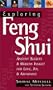 Exploring Feng Shui: 1st Edition (Exploring Series)