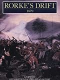 Rorke s Drift, 1879 (Histories)