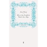 how the english made the alps