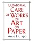 Curatorial Care of Works of Art on Paper