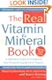 The Real Vitamin and Mineral Book (Avery Health Guides)