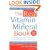 The Real Vitamin and Mineral Book (Avery Health Guides)
