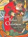 The Night Before Christmas: A Classic Illustrated Edition