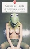 Archimondain, jolipunk : Confessions d'un jeune homme � contretemps