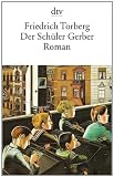 Der Sch&uuml;ler Gerber: Roman (Fiction, Poetry & Drama)