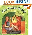 Kids Need to Be Safe: A Book for Children in Foster Care (Kids Are Important)