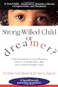Strong-willed Child Or Dreamer?