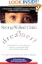Strong-Willed Child or Dreamer?
