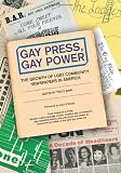 Gay Press, Gay Power: The Growth of LGBT Community Newspapers in America