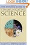 The Chicago Guide to Communicating Science (Chicago Guides to Writing, Editing, and Publishing)