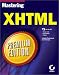 Mastering XHTML: Premium Edition (Mastering)
