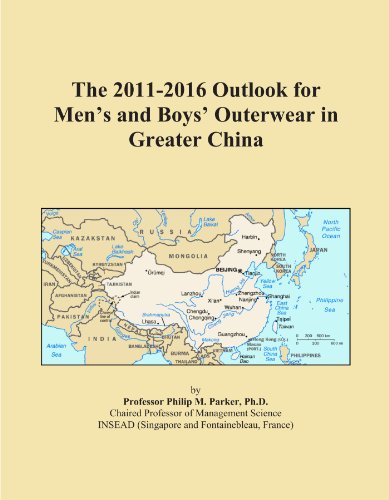 The 2011-2016 Outlook for Men's and Boys' Outerwear in Greater China