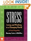 Stress: Living and Working in a Changing World