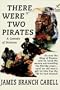 There Were Two Pirates