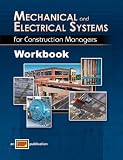 Mechanical and Electrical Systems for Construction Managers Workbook - 0826993583