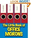 The Little Book of Office Morons