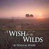 A Wish for the Wilds