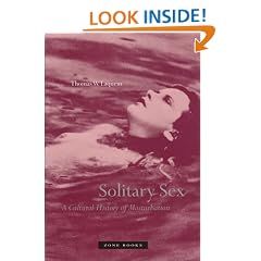 Solitary Sex: A Cultural History of Masturbation