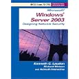 Windows Server 2003: Designing Network  Security (Exam 70-298) (Prentice Hall Certification)