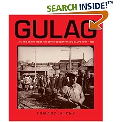 Gulag: Life and Death Inside the Soviet Concentration Camps