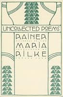 Uncollected Poems: Bilingual Edition