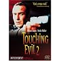 Touching Evil 2