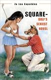 Square-Golf's Sexiest Novel