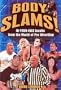 Body Slams!: In-Your-Face Insults from the World of Pro Wrestling
