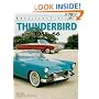Thunderbird, 1955-66 (American Classics)