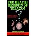 The Health Benefits of Tobacco