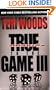 True to the Game III