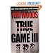 True to the Game III