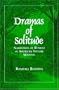 Dramas of Solitude: Narratives of Retreat in American Nature Writing (Suny Series, Literacy, Culture and Learning - Theory and Practice)